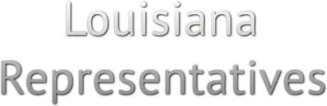 Louisiana 
Representatives